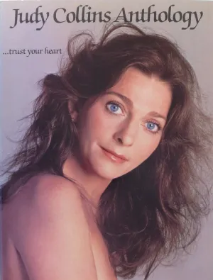 Judy Collins Anthology ...trust your heart Discontinued